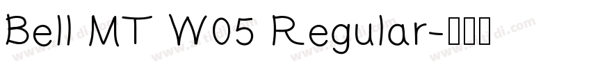 Bell MT W05 Regular字体转换